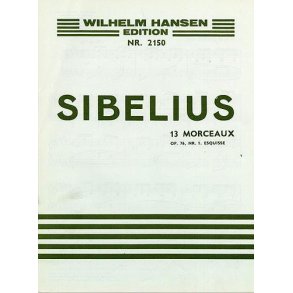 Jean Sibelius: 13 Pieces Op.76 No.1- Esquisse