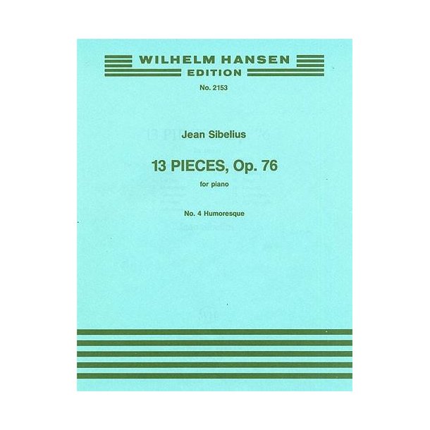 Jean Sibelius: 13 Pieces Op.76 No.4- Humoresque