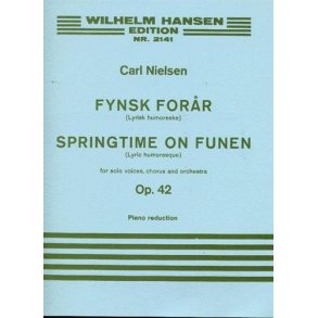 Carl Nielsen: Fynsk Foraar Op.42 (Vocal Score)