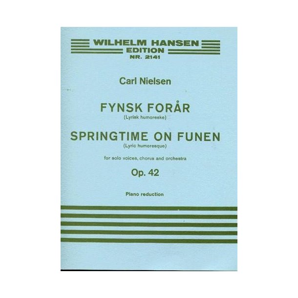 Carl Nielsen: Fynsk Foraar Op.42 (Vocal Score)