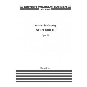 Arnold Schoenberg: Serenade Op. 24