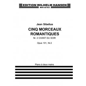 Jean Sibelius: Five Romantic Pieces Op.101 No.2 'Chant Du Soir'