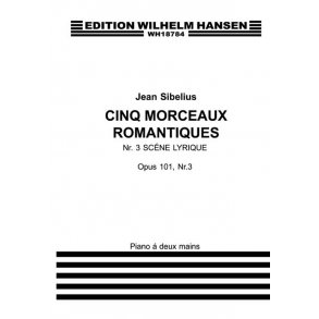Jean Sibelius: Five Romantic Pieces Op.101 No.3 'Scene Lyrique'