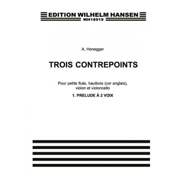 Arthur Honegger: Trois Contrepoints No.1 'Prelude A 2 Voix'