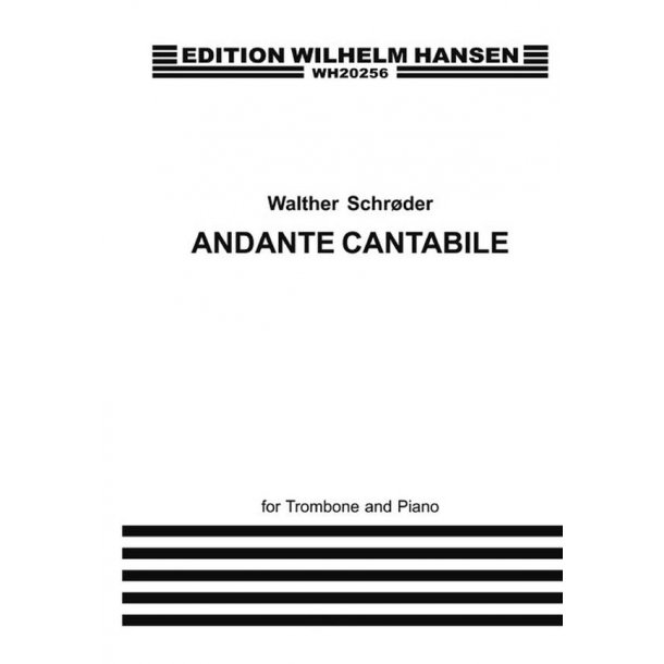 Walter Schroder: Andante Cantabile (Trombone And Piano)