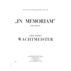 Axel Raoul Wachtmeister: In Memoriam (Organ Solo)