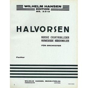 Johan Halvorsen: Norske Eventyrbilleder