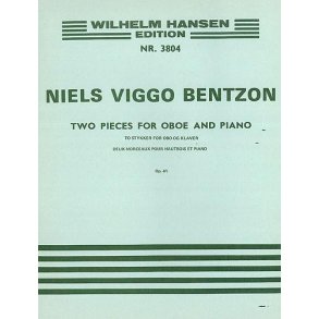 Niels Viggo Bentzon: Two Pieces For Oboe And Piano Op.41