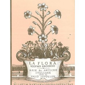 Knud Jeppesen: La Flora Volume 2