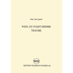 Rudolph Sieczynski: Wien, Du Stadt Meiner Traeume