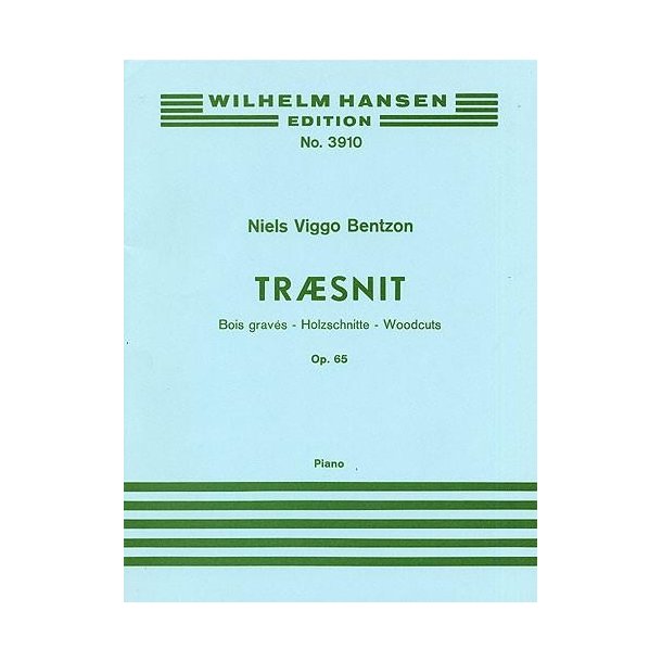 Niels Viggo Bentzon: Woodcuts (Traesnit) Op.65