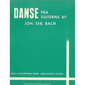 J.S. Bach: Album Of Nineteen Dances For Piano