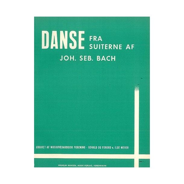 J.S. Bach: Album Of Nineteen Dances For Piano