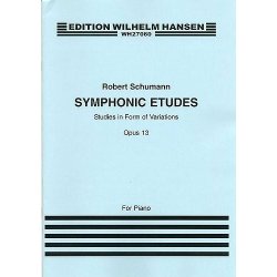 Robert Schumann: Symphonic Etudes For Piano Op.13