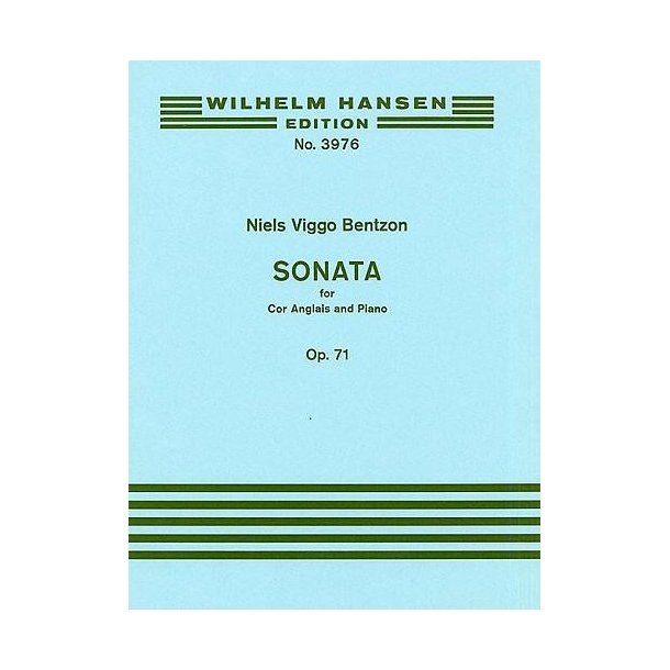 Niels Viggo Bentzon: Sonata For Cor Anglais And Piano Op.71