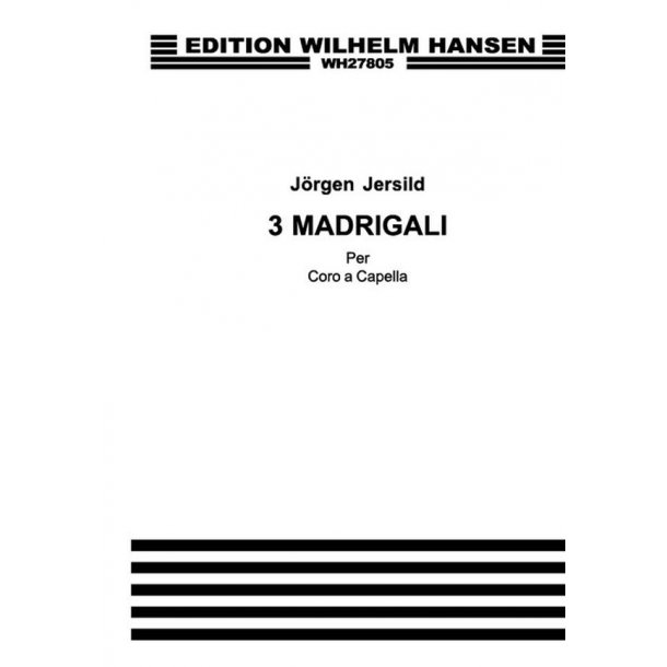 Jersild 3 Madrigals Satb