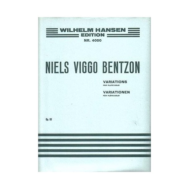 Niels Viggo Bentzon: Variations For Solo Flute Op.93