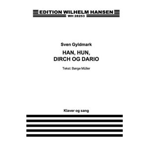 HAN, HUN, DIRCH OG DARIO