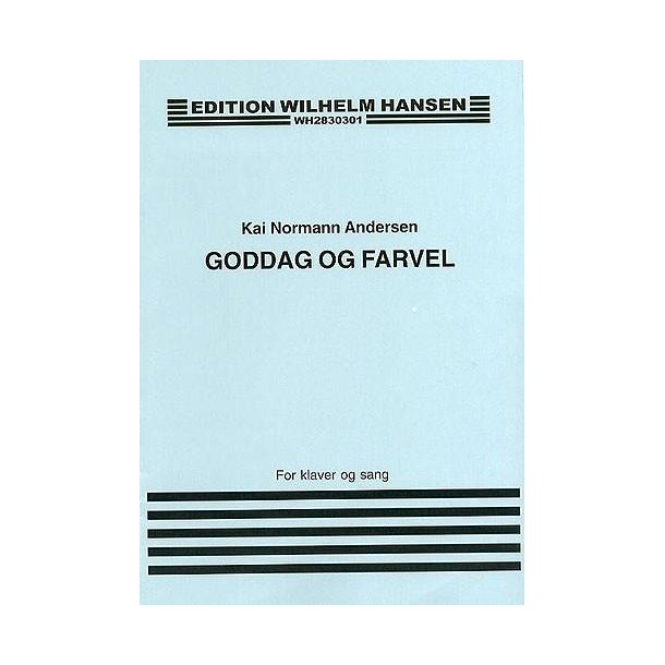 Kai Normann Anderson: Goddag Og Farvel