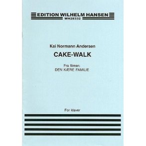 Kai Norman Anderson: Cake-walk (Den Kaere Familie)