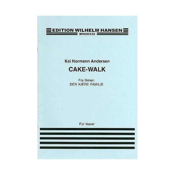 Kai Norman Anderson: Cake-walk (Den Kaere Familie)