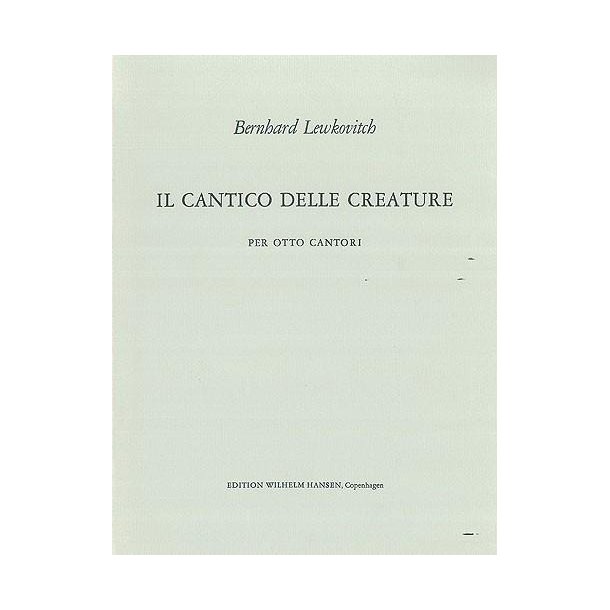Bernhard Lewkovitch: Il Cantico Delle Creature