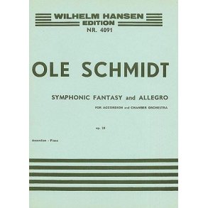 Ole Schmidt: Symphonic Fantasy And Allegro Op.20 (Accordion/Piano)