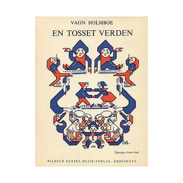 Vagn Holmboe: En Tosset Verden