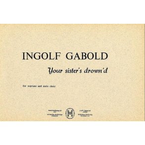 Ingolf Gabold: Your Sister's Drowned