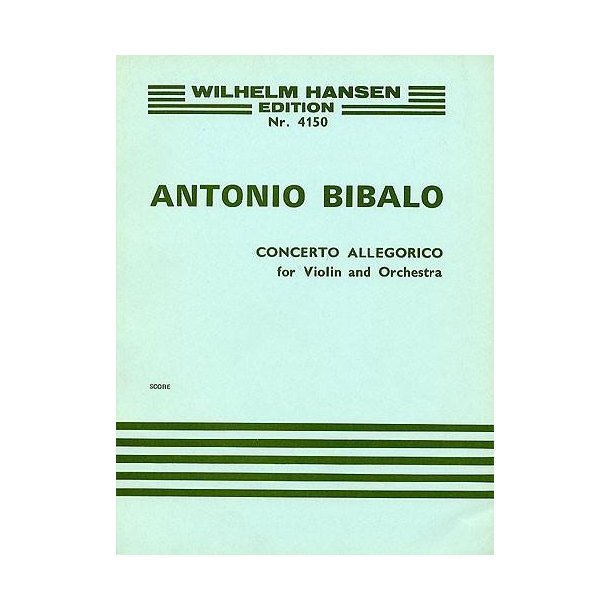Antonio Bibalo: Concerto Allegorico For Violin And Orchestra (Score)