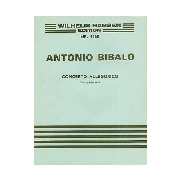 Antonio Bibalo: Concerto Allegorico (Violin/Piano)