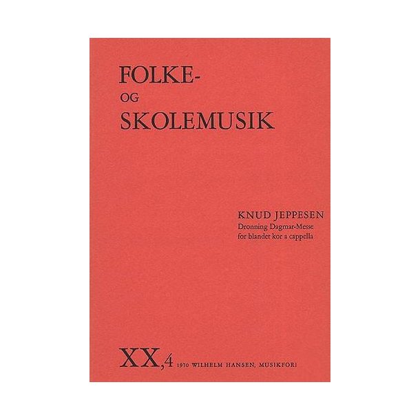 Knud Jeppesen: Dronning Dagmar-Messe