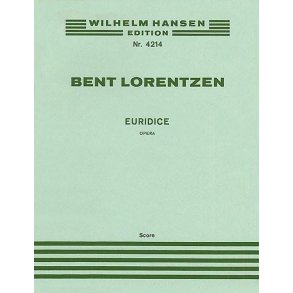 Bent Lorentzen: Euridice (Score)