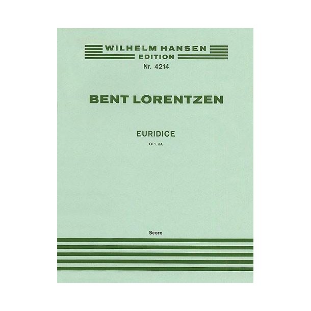 Bent Lorentzen: Euridice (Score)