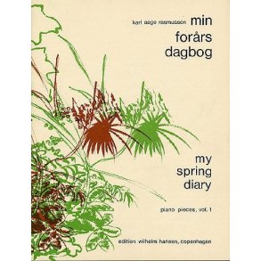 Karl Aage Rasmussen: My Spring Diary Vol.1