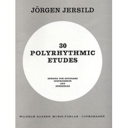 J&ouml;rgen Jersild: 30 Polyrhythmic Etudes