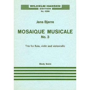 Jens Bjerre: Mosaique Musicale No.3 (Miniature Score)