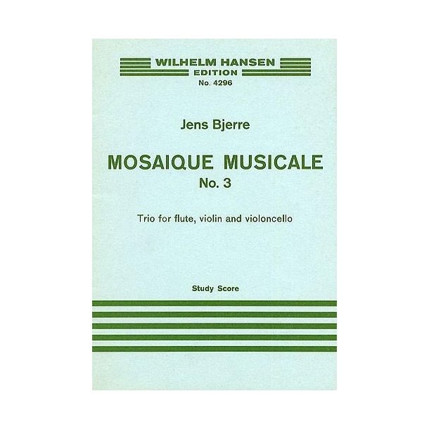 Jens Bjerre: Mosaique Musicale No.3 (Miniature Score)
