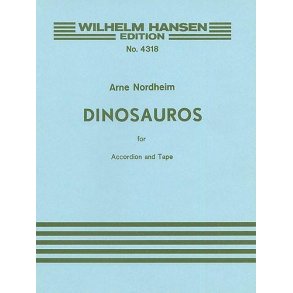 Arne Nordheim: Dinosauros (Accordion Part)