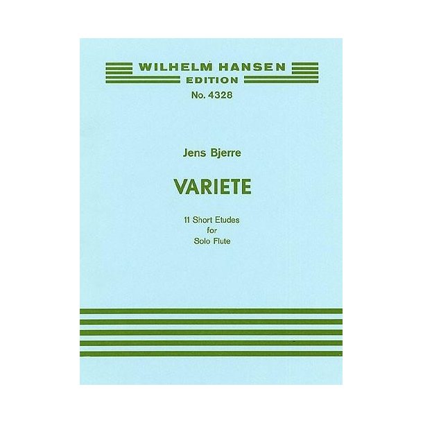 Jens Bjerre: Variete Eleven Short Etudes For Flute Solo