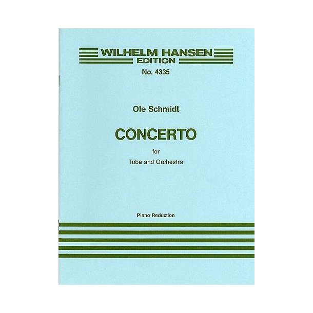 Ole Schmidt: Concerto For Tuba And Orchestra (Tuba/Piano)