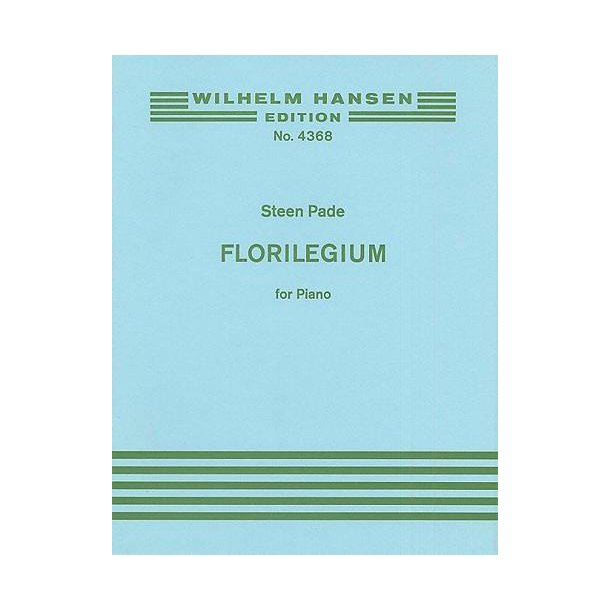 Steen Pade: Florilegium