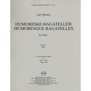 Carl Nielsen: Humoresque Bagatelles Op.11