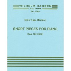 Niels Viggo Bentzon: Short Pieces For Piano Op.436