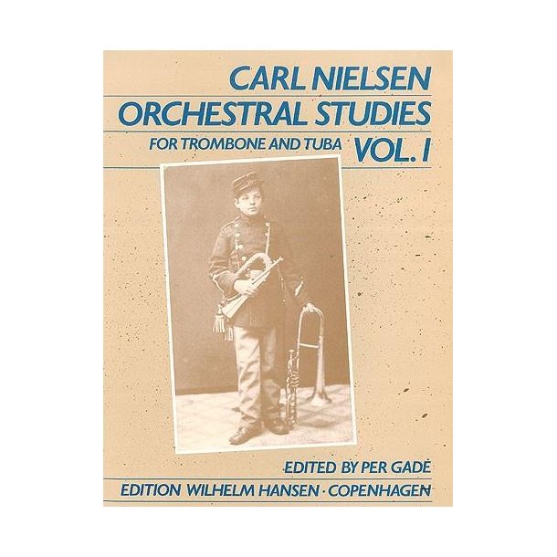 Nielsen, C Orchestral Studies Volume 1 Trombone Or Tuba