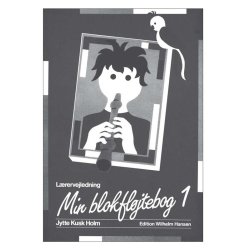 Min Blokfljtebog 1 - lrervejledning