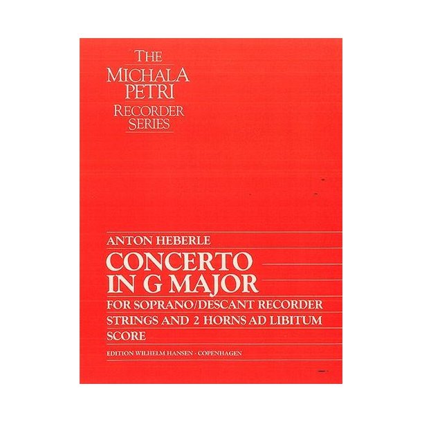 Anton Heberle (Michala Petri): Concerto In G Major For Recorder And Strings (Score)