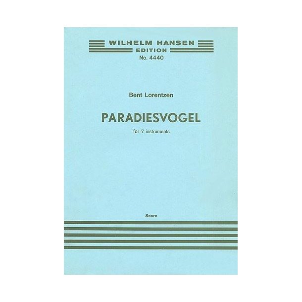 Bent Lorentzen: Paradiesvogal (Score)