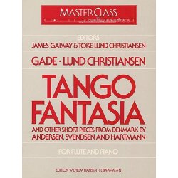 Jacob Gade: Tango Fantasia And Other Short Pieces For Flute And Piano