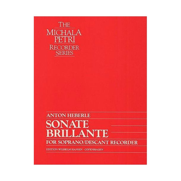 Anton Heberle: Sonate Brillante For Solo Soprano/Descant Recorder